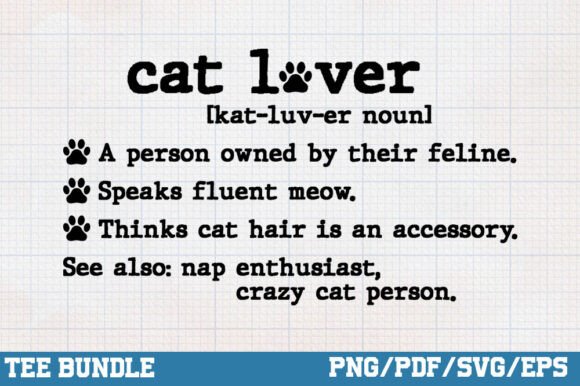 Cat Lover Definition SVG, Cat Design PNG
